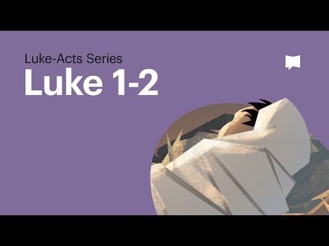 The Birth of Jesus - Gospel of Luke Ch 1-2