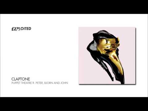 Claptone - Puppet Theatre ft. Peter, Bjorn and John | Exploited