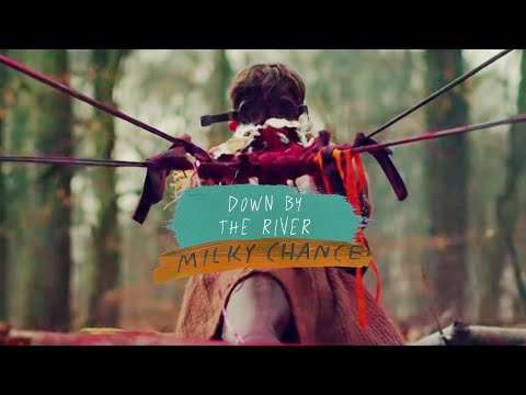 Milky Chance - Down by the River (Official Video)