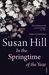 Susan Hill: In the Springtime of the Year