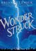 Brian Selznick: Wonderstruck 