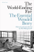 Wendell Berry: The World-Ending Fire: The Essential Wendell Berry