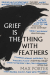 Max Porter: Grief is the Thing with Feathers