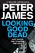 Peter James: Looking Good Dead (Roy Grace series Book 2)