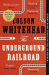 Colson Whitehead: The Underground Railroad