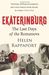 Helen Rappaport: Ekaterinburg: The Last Days of the Romanovs