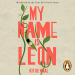 Kit de Waal: My Name Is Leon