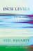 Neil Hegarty: Inch Levels