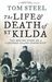 Tom Steel: The Life and Death of St. Kilda