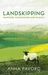 Anna Pavord: Landskipping: Painters, Ploughmen and Places (Wainwright 2016)