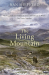 Nan Shepherd: The Living Mountain: A Celebration of the Cairngorm Mountains of Scotland