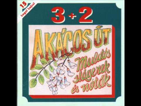 3+2   Akácos Út 2002 TELJES ALBUM