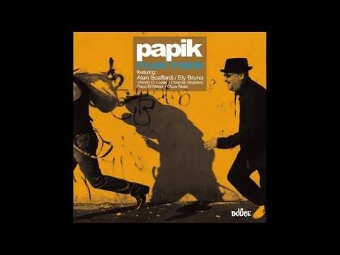 Papik - Music Inside (Full Album Nu Jazz Soul Vocal Lounge)