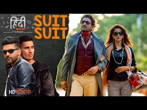 Suit Suit Video Song | Hindi Medium | Irrfan Khan & Saba Qamar | Guru Randhawa | Arjun