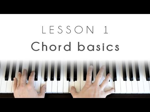 Piano 101 - Lesson 1: chord basics