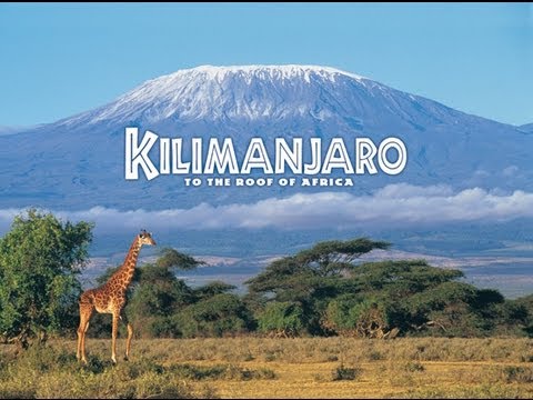 Mt Kilimanjaro - video by Tanzania National Park