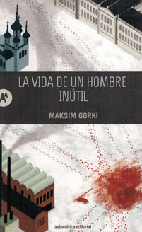 La vida de un hombre inútil