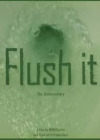 Flush It DVD