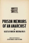 Prison Memoirs of an Anarchist