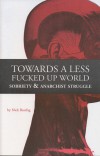 Towards a Less Fucked Up World