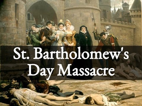 St. Bartholomew's Day Massacre