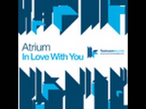 Atrium - In Love With You - Mark Knight Remix