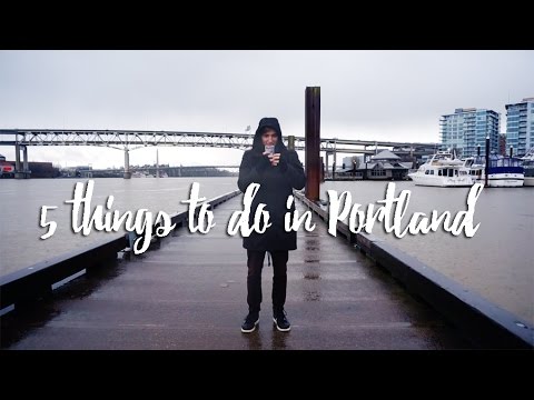 5 Things to do in Portland