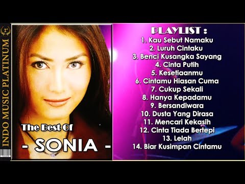 Terbaik Dari SONIA - Kau Sebut Namaku - Luruh Cintaku - Balada Slow Rock - HQ Audio !!!