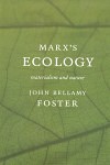 Marx's Ecology: Materialism and Nature