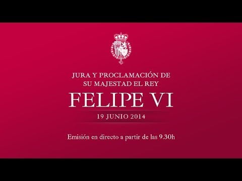 Acto solemne de Jura y Proclamación de de Su Majestad el Rey Don Felipe VI