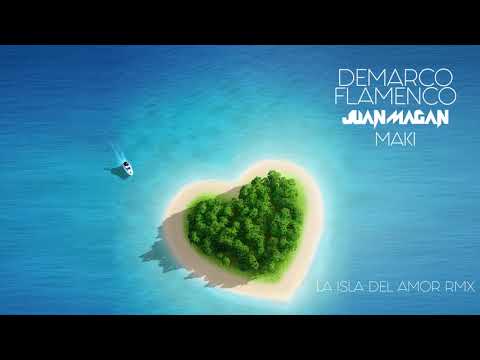 La isla del amor RMX - Demarco Flamenco & Juan Magan & Maki (Audio Oficial)