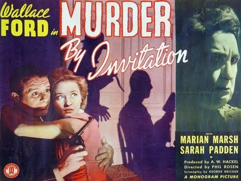 MURDER BY INVITATION (1941) Wallace Ford - Marian Marsh