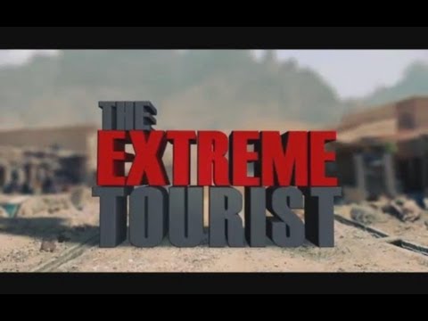 Extreme Tourist Afghanistan   Episode 1