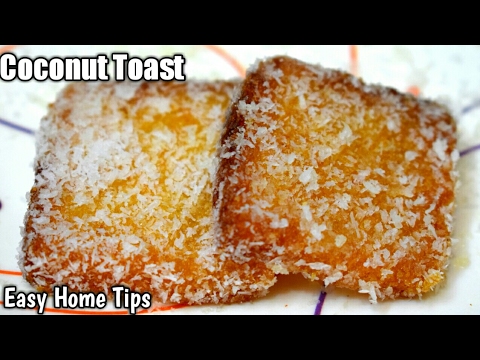 5 मिनट में बनाये मीठा लाज़वाब ब्रेड टोस्ट  Bread Toast Coconut Sweet Toast Indian Sweet Recipe Sweets