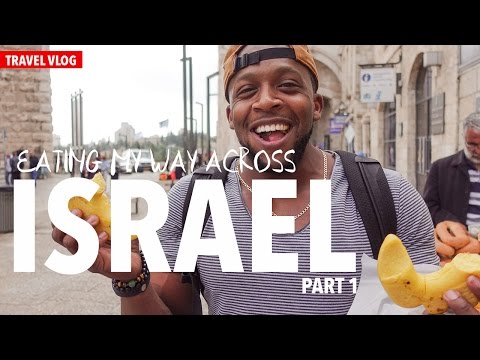 Travel Vlog: Eating My Way Across Israel Part 1 of 2