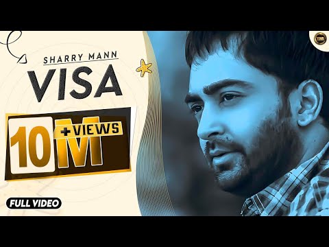 Visa | Sharry Maan | Full Official Video | Yaar Anmulle Records 2015