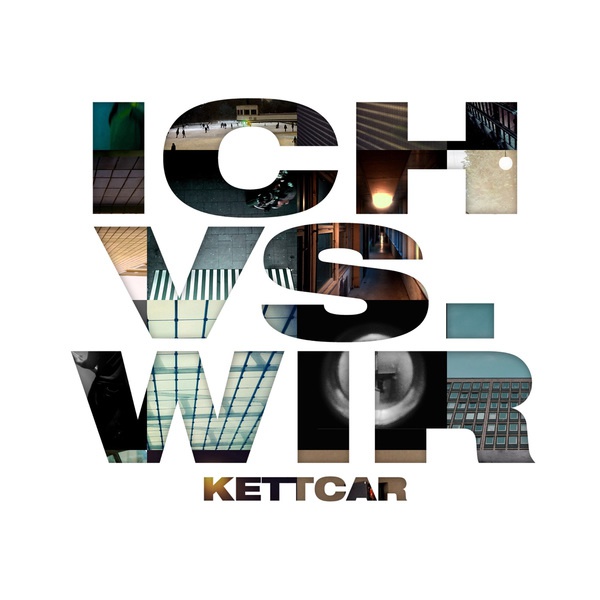 Cover KETTCAR, ich vs. wir