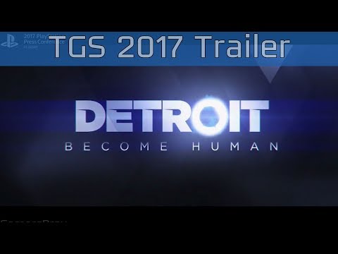 Detroit: Become Human - TGS 2017 Trailer [HD]