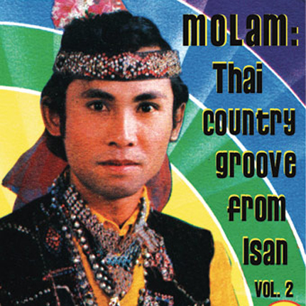 Molam: Thai Country Groove From Isan Vol. 2