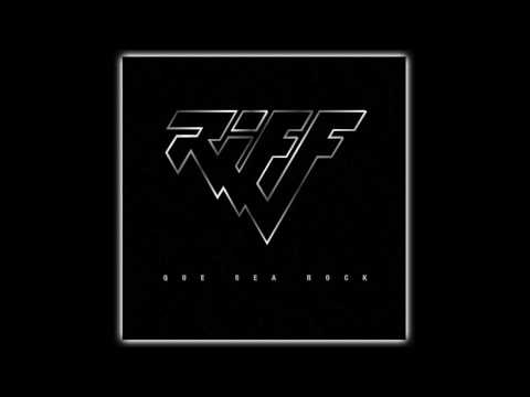 Riff - Que sea rock (AUDIO)