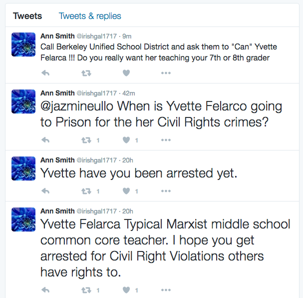 Someone using the name Ann Smith has been criticizing Felarca on Twitter as part of the campaign to have the Berkeley teacher fired.