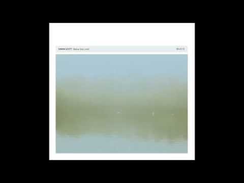 Simon Scott - Below Sea Level (Full Album)