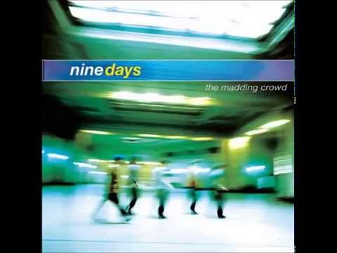 Nine Days - The Madding Crowd Full album