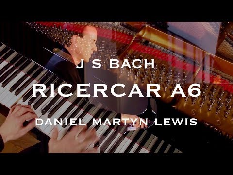 J S BACH Ricercar a 6 from the Musical Offering BWV 1079.  Daniel Martyn Lewis