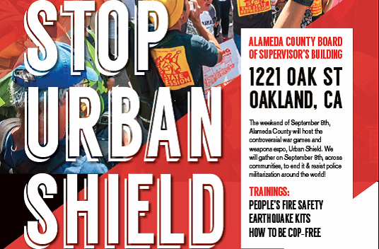 Stop Urban Shield: Oakland Action Sept 8th