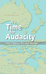 A Time for Audacity, by James C. Bennett