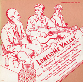 Lonesome Valley - A Collection of American Folk Music