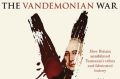 The Vandemonian War, by Nick Brodie.