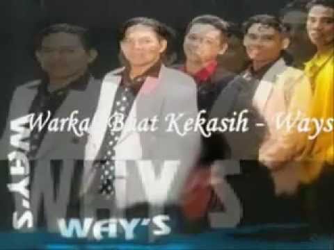 Ways - Warkah Buat Kekasih (With Lyrics)