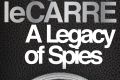 A Legacy of Spies, by John le Carre.